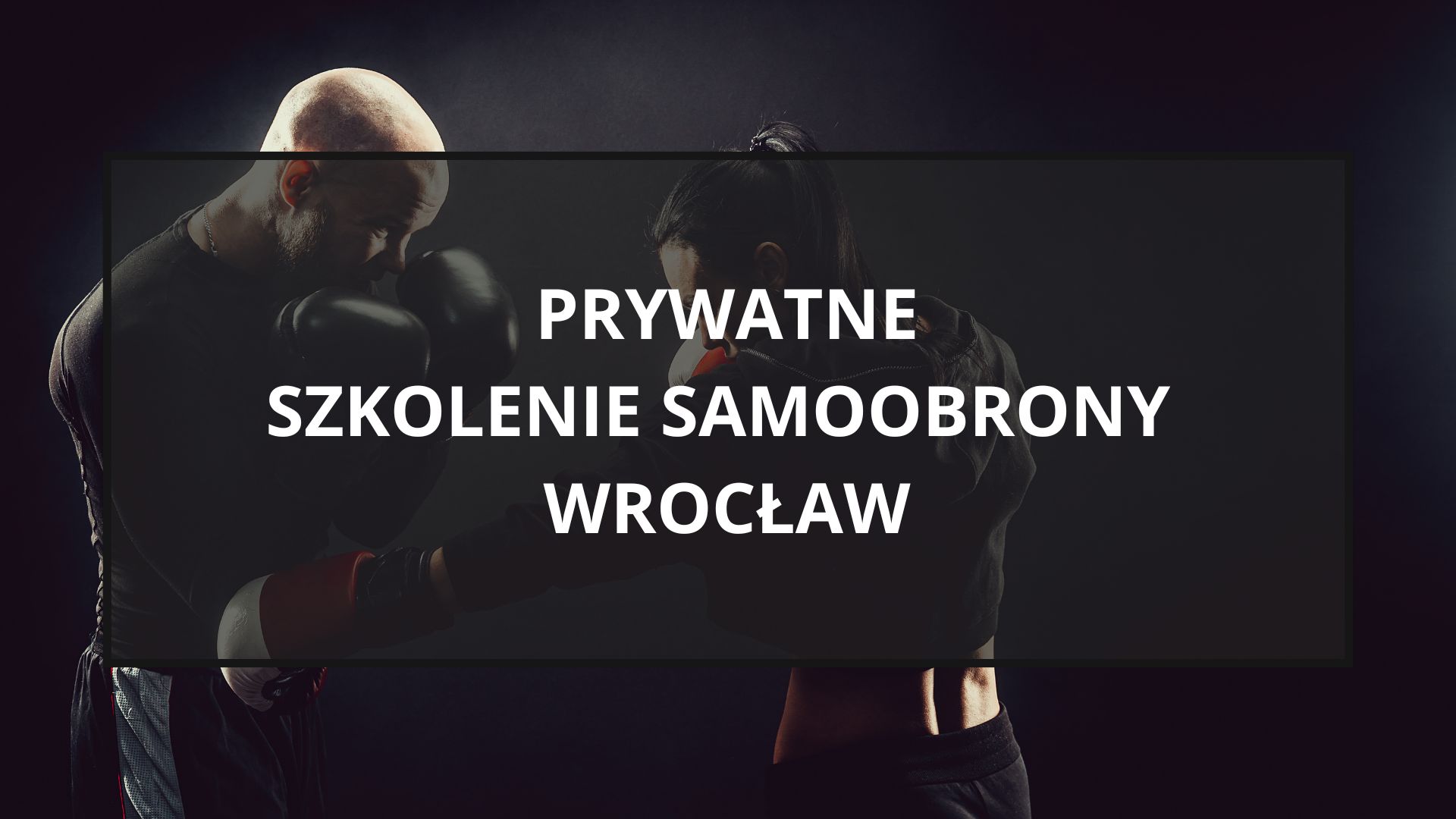 Indywidualne szkolenie samoobrony w Wrocławiu