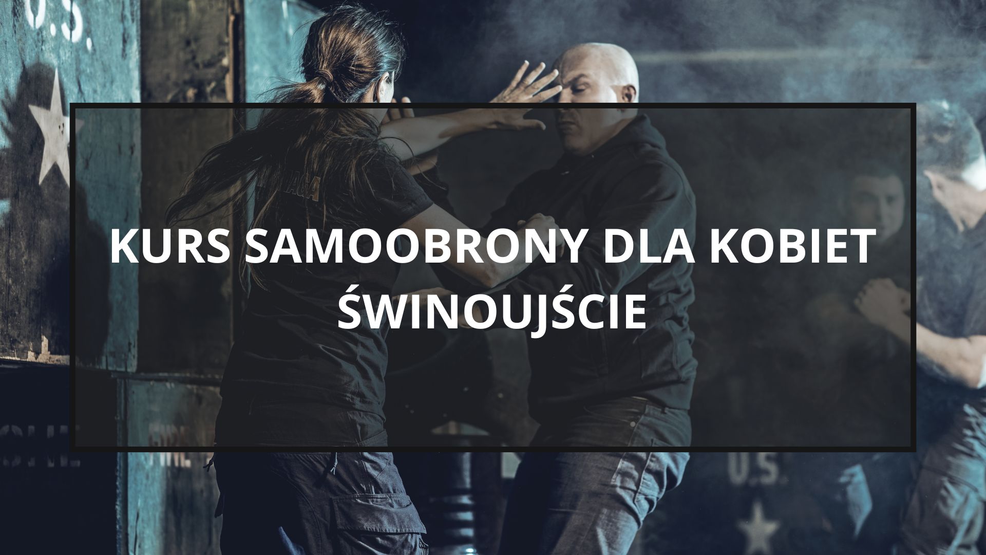 Selbstverteidigungskurs für Frauen in Świnoujście – Krav Maga und persönliche Sicherheit