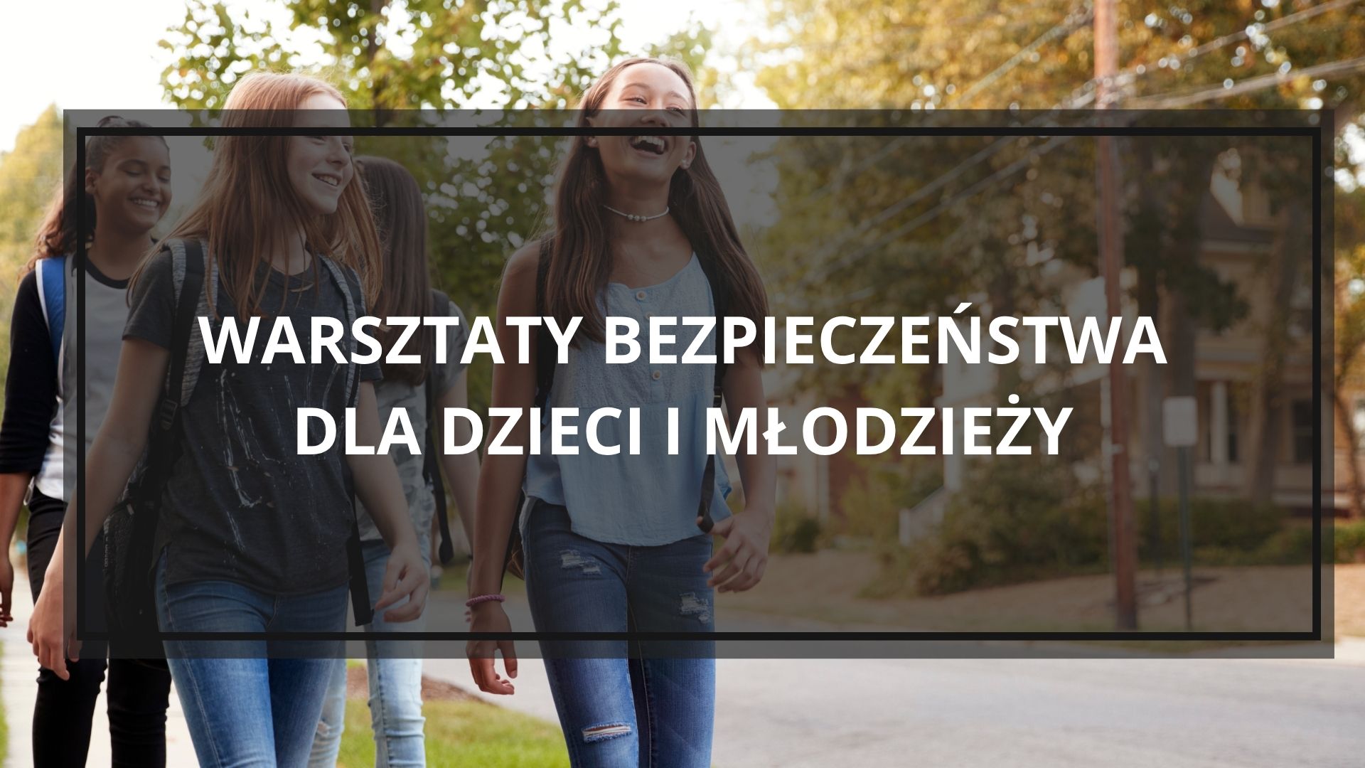 Uczestnicy warsztatów bezpieczeństwa dla młodzieży